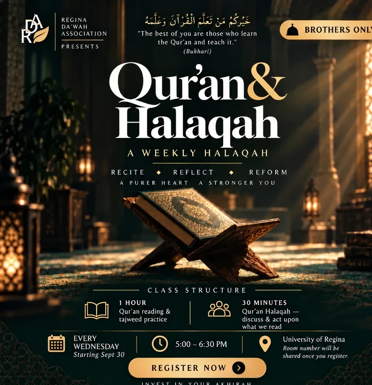 Poster for the weekly Qur’an and Halaqah for brothers, every Wednesday.