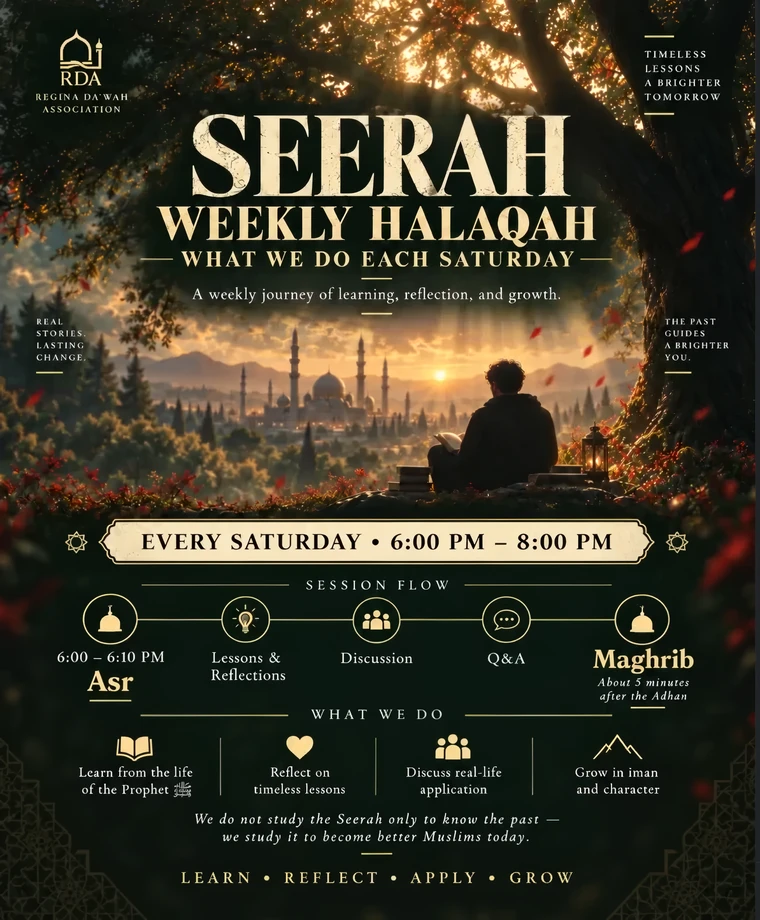 Poster for the Seerah weekly halaqah, every Saturday from 6:00 to 8:00 pm.